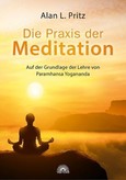 Die Praxis der Meditation Die Praxis der Meditation