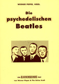 Die psychedelischen Beatles Die psychedelischen Beatles
