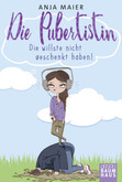 Die Pubertistin Die Pubertistin