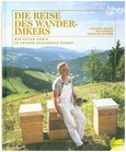 Die Reise des Wanderimkers Die Reise des Wanderimkers