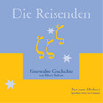 Die Reisenden, 1 Audio-CD Die Reisenden, 1 Audio-CD