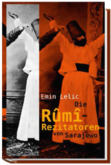 Die Rûmî-Rezitatoren von Sarajewo