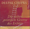 Die sieben geistigen Gesetze des Erfolges, 1 Audio-CD Die sieben geistigen Gesetze des Erfolges, 1 Audio-CD
