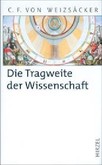 Die Tragweite der Wissenschaft, 2 Tle. in 1 Bd. Die Tragweite der Wissenschaft, 2 Tle. in 1 Bd.
