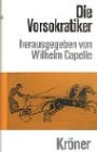 Die Vorsokratiker Die Vorsokratiker
