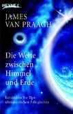 Die Weite zwischen Himmel und Erde Die Weite zwischen Himmel und Erde