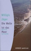 Die Welle ist das Meer - Taschenbuch Die Welle ist das Meer - Taschenbuch