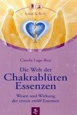 Die Welt der Chakrablüten Essenzen Die Welt der Chakrablüten Essenzen