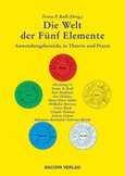 Die Welt der Fünf Elemente Die Welt der Fünf Elemente