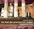 Die Welt der griechischen Orakel, 3 Audio-CDs Die Welt der griechischen Orakel, 3 Audio-CDs