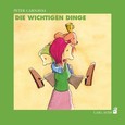 Die wichtigen Dinge Die wichtigen Dinge