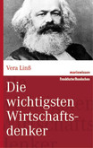 Die wichtigsten Wirtschaftsdenker Die wichtigsten Wirtschaftsdenker