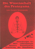 Die Wissenschaft des Pranayama Die Wissenschaft des Pranayama