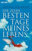 Die zehn besten Tage meines Lebens Die zehn besten Tage meines Lebens