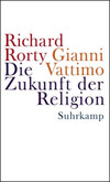 Die Zukunft der Religion Die Zukunft der Religion