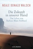 Die Zukunft in unserer Hand Die Zukunft in unserer Hand