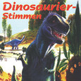 Dinosaurier-Stimmen Audio CD Dinosaurier-Stimmen Audio CD