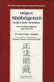 Dogen Shobogenzo Ausgewählte Schriften Dogen Shobogenzo Ausgewählte Schriften