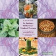 Dr. Switzers Wildkräuter-Vitalkost-Therapie Dr. Switzers Wildkräuter-Vitalkost-Therapie