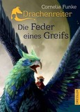 Drachenreiter - Die Feder eines Greifs Drachenreiter - Die Feder eines Greifs