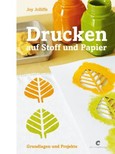 Drucken auf Stoff und Papier Drucken auf Stoff und Papier