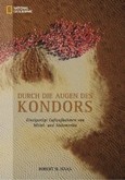 Durch die Augen des Kondors Durch die Augen des Kondors