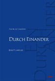 Durch Einander Durch Einander