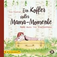 Ein Koffer voller Mama-Momente Ein Koffer voller Mama-Momente