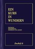 Ein Kurs in Wundern Ein Kurs in Wundern