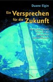Ein Versprechen für die Zukunft Ein Versprechen für die Zukunft