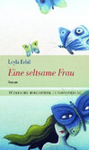 Eine seltsame Frau Eine seltsame Frau