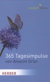 einfach leben, 365 Tagesimpulse einfach leben, 365 Tagesimpulse