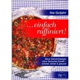Einfach raffiniert Einfach raffiniert