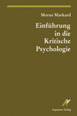 Einführung in die Kritische Psychologie Einführung in die Kritische Psychologie