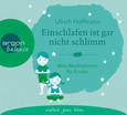 Einschlafen ist gar nicht schlimm, 1 Audio-CD Einschlafen ist gar nicht schlimm, 1 Audio-CD