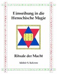 Einweihung in die Henochische Magie Einweihung in die Henochische Magie