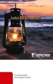 Endlich abschalten können Endlich abschalten können