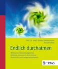 Endlich durchatmen Endlich durchatmen