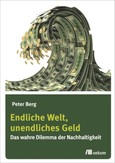 Endliche Welt, unendliches Geld Endliche Welt, unendliches Geld