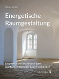 Energetische Raumgestaltung Energetische Raumgestaltung