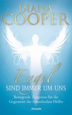 Engel sind immer um uns Engel sind immer um uns