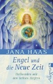 Engel und die Neue Zeit Engel und die Neue Zeit