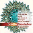 Entfachtes Diamantfeuer Audio CD Entfachtes Diamantfeuer Audio CD