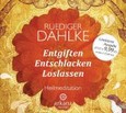 Entgiften... Entschlacken... Loslassen, Audio-CD Entgiften... Entschlacken... Loslassen, Audio-CD