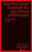 Entwürfe für eine Moralphilosophie Entwürfe für eine Moralphilosophie