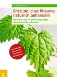 Entzündliches Rheuma natürlich behandeln Entzündliches Rheuma natürlich behandeln