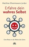 Erfahre dein wahres Selbst Erfahre dein wahres Selbst