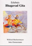 Erlebnis Bhagavad Gita Erlebnis Bhagavad Gita