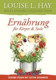 Ernährung für Körper und Seele Ernährung für Körper und Seele