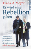 Es wird eine Rebellion geben Es wird eine Rebellion geben